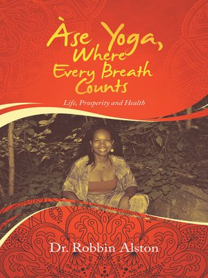 cover image of Àse Yoga, Where Every Breath Counts